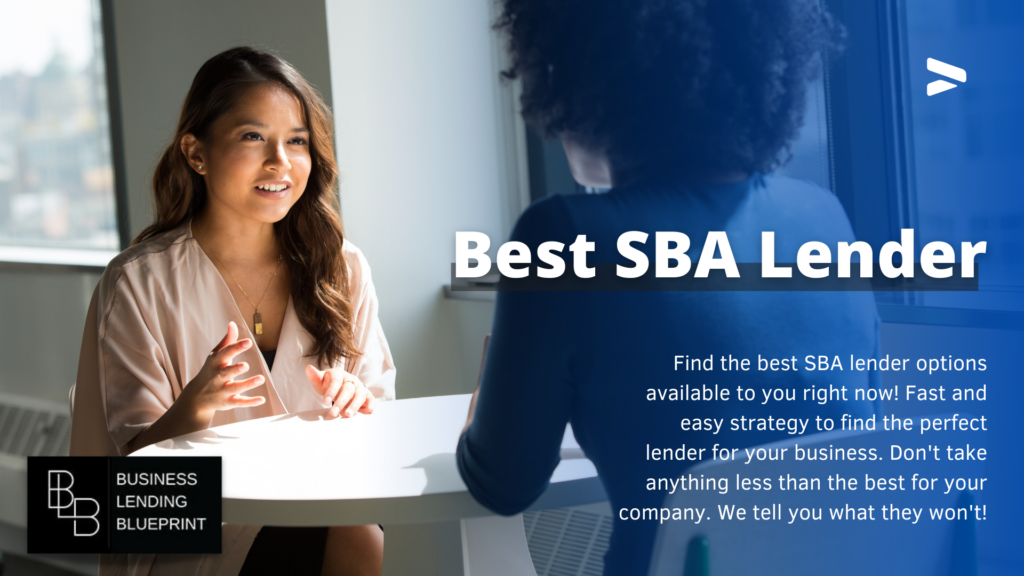 Best SBA Lender The Perfect Loan Option For Your Company
