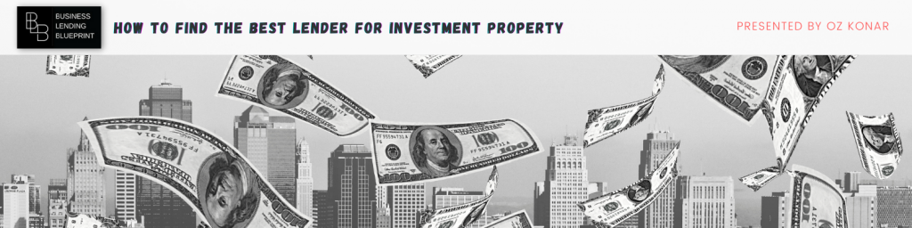 How To Find The Best Lender For Investment Property