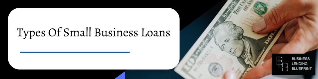 Types Of Small Business Loans(1)