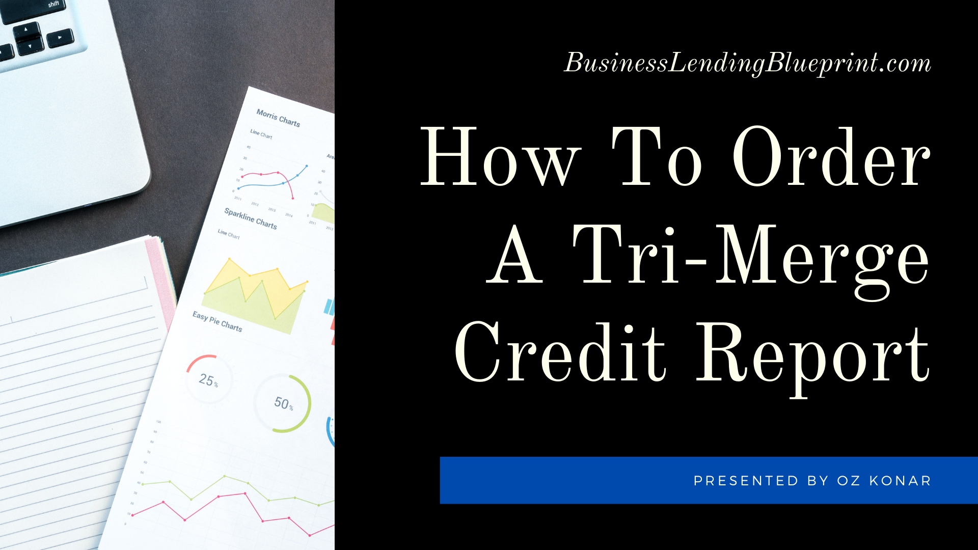 how-to-order-a-tri-merge-credit-report-business-lending-blueprint